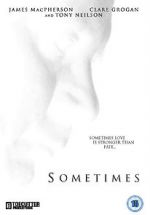 Watch Sometimes (Short 2011) Movie2k