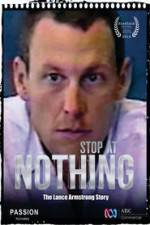 Watch Stop at Nothing: The Lance Armstrong Story Movie2k