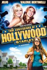Watch True Confessions of a Hollywood Starlet Movie2k