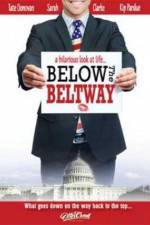 Watch Below the Beltway Movie2k