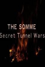 Watch The Somme: Secret Tunnel Wars Movie2k