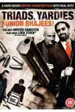 Watch Triads Yardies & Onion Bhajees Movie2k