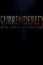 Watch Surrendered Movie2k