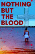 Watch Nothing But the Blood Movie2k