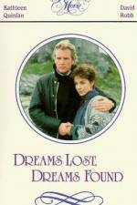 Watch Dreams Lost Dreams Found Movie2k