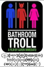 Watch Bathroom Troll Movie2k