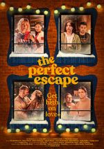 Watch The Perfect Escape Movie2k