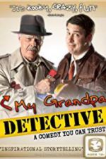 Watch My Grandpa Detective Movie2k