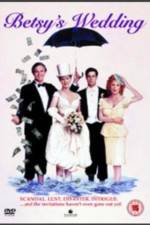 Watch Betsy's Wedding Movie2k