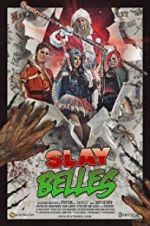 Watch Slay Belles Movie2k