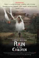 Watch Rain of the Children Movie2k