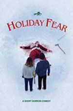 Watch Holiday Fear Movie2k