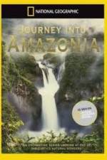 Watch National Geographic: Journey into Amazonia - The Big Top Movie2k