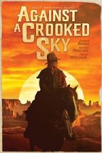 Watch Against a Crooked Sky Movie2k