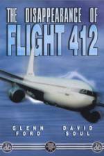 Watch The Disappearance of Flight 412 Movie2k