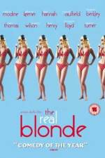 Watch The Real Blonde Movie2k