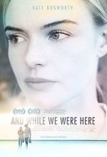 Watch And While We Were Here Movie2k