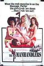 Watch The Manhandlers Movie2k