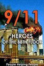 Watch 9/11: Heroes of the 88th Floor: People Helping People Movie2k