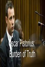 Watch Oscar Pistorius Burden of Truth Movie2k