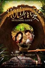 Watch Holding Love Movie2k