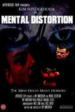 Watch Mental Distortion Movie2k