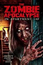 Watch The Zombie Apocalypse in Apartment 14F Movie2k