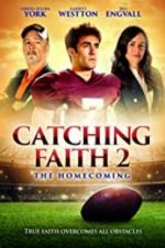 Watch Catching Faith 2 Movie2k
