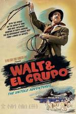 Watch Walt & El Grupo Movie2k