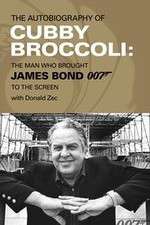 Watch Cubby Broccoli: The Man Behind Bond Movie2k