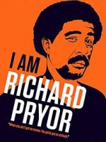 Watch I Am Richard Pryor Movie2k