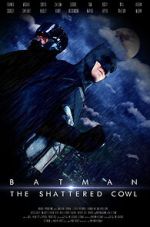 Watch Batman: The Shattered Cowl (Short 2016) Movie2k