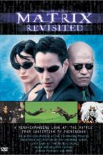 Watch The Matrix Revisited Movie2k