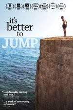 Watch It's Better to Jump Movie2k