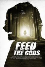 Watch Feed the Gods Movie2k
