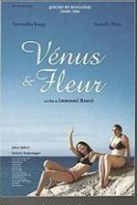 Watch Vnus et Fleur Movie2k