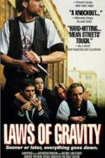 Watch Laws of Gravity Movie2k