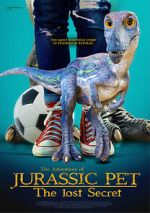 Watch The Adventures of Jurassic Pet: The Lost Secret Movie2k