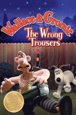 Watch The Wrong Trousers Movie2k