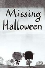 Watch Missing Halloween Movie2k