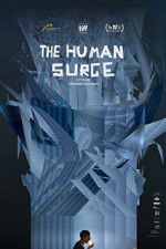 Watch The Human Surge Movie2k