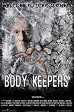 Watch Body Keepers Movie2k