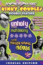 Watch Unholy Matrimony Movie2k