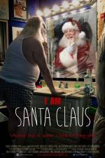 Watch I Am Santa Claus Movie2k