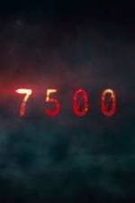 Watch 7500 Movie2k