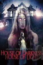 Watch Andrea Perron: House of Darkness House of Light Movie2k