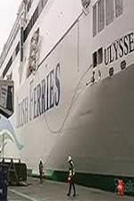 Watch Discovery Channel Superships A Grand Carrier The Ferry Ulysses Movie2k