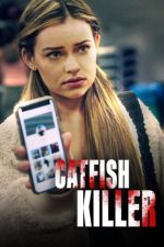 Watch Catfish Killer Movie2k