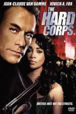 Watch The Hard Corps Movie2k