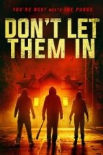 Watch Don\'t Let Them In Movie2k